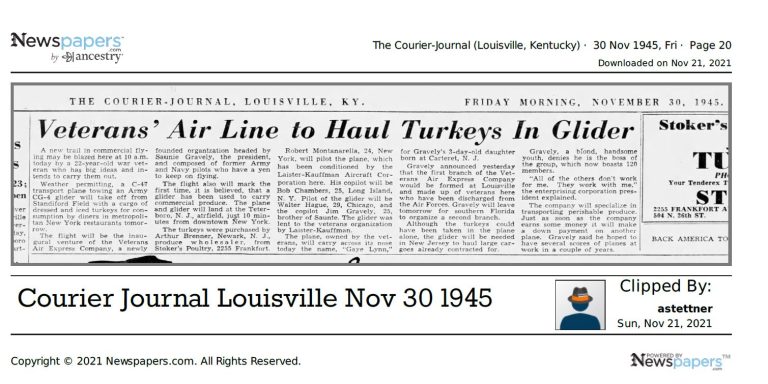 News clip from The Courier-Journal, Louisville, KY, Nov 30 1945. Covers newly formed Veterans Air Line plans for historic, towed glider plane take off at 10 a.m. of dressed and ice-packed turkeys for New York restaurants.